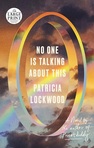 Stock image for No One Is Talking About This: A Novel (Random House Large Print) for sale by HPB-Ruby