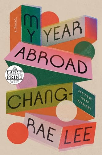 9780593396025: My Year Abroad: A Novel (Random House Large Print)