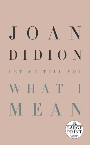 9780593396551: Let Me Tell You What I Mean (Random House Large Print)