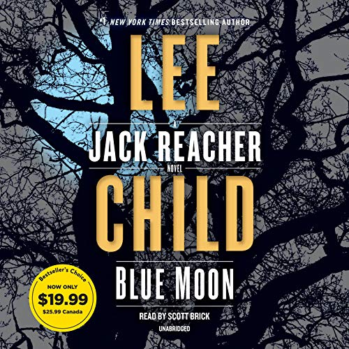 Beispielbild fr Blue Moon: A Jack Reacher Novel zum Verkauf von BooksRun