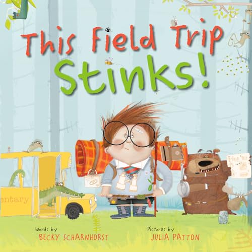 Stock image for This Field Trip Stinks! for sale by SecondSale