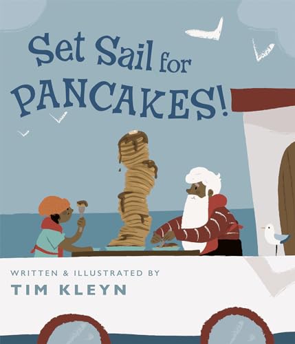 Beispielbild fr Set Sail for Pancakes! zum Verkauf von BooksRun