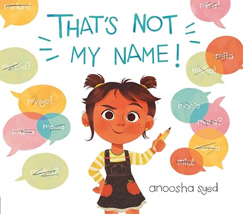 Imagen de archivo de That's Not My Name! a la venta por Better World Books: West