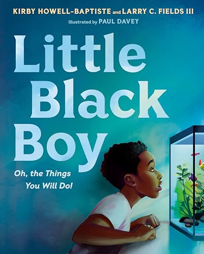 Imagen de archivo de Little Black Boy: Oh, the Things You Will Do! a la venta por Big River Books