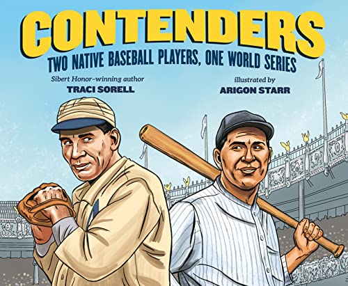 Beispielbild fr Contenders: Two Native Baseball Players, One World Series zum Verkauf von Goodwill of Colorado