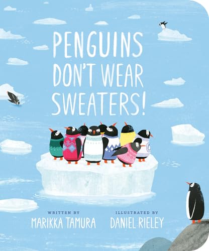 Stock image for Penguins Don't Wear Sweaters! for sale by SecondSale