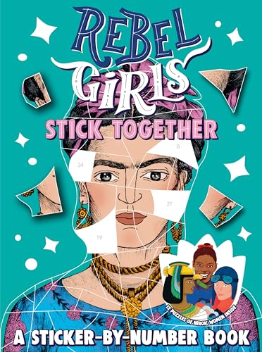 9780593407233: Rebel Girls Stick Together: A Sticker-By-Number Book