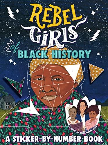 Beispielbild fr Rebel Girls of Black History: A Sticker-by-Number Book zum Verkauf von Goodwill of Colorado