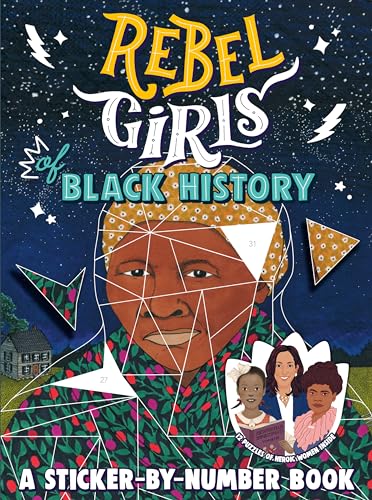 9780593407417: Rebel Girls of Black History: A Sticker By Numbers Book: A Sticker-By-Number Book