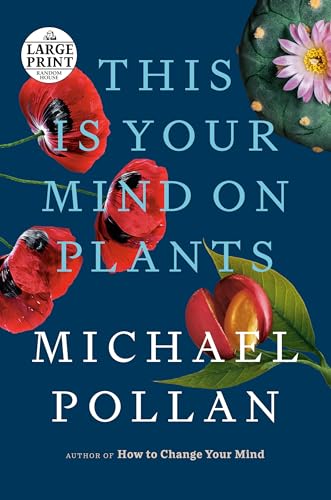 Stock image for This Is Your Mind on Plants for sale by Half Price Books Inc.