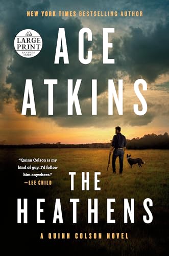 9780593414224: The Heathens (A Quinn Colson Novel)