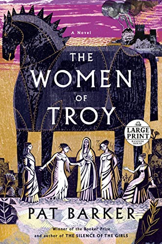 9780593414293: The Women of Troy: A Novel (Random House Large Print)
