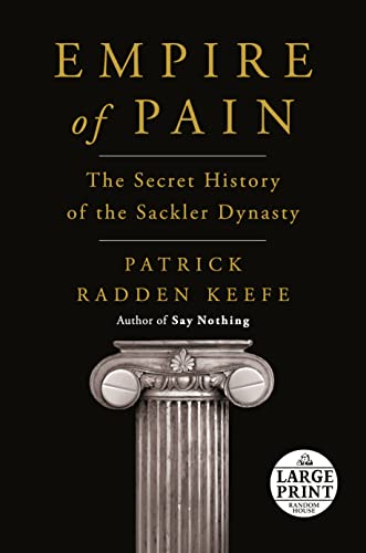9780593416280: Empire of Pain: The Secret History of the Sackler Dynasty