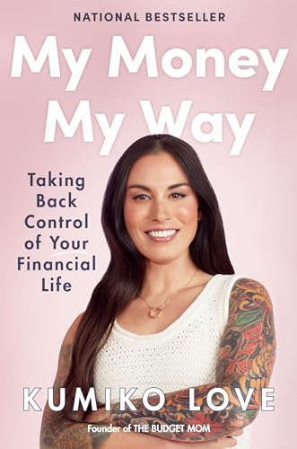 9780593418840: My Money My Way: Taking Back Control of Your Financial Life
