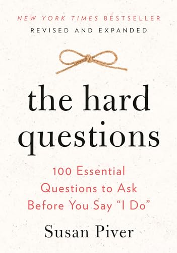 Stock image for The Hard Questions: 100 Essential Questions to Ask Before You Say I Do for sale by Goodwill Books