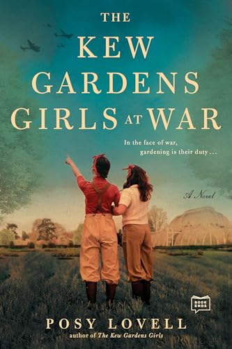 Beispielbild fr The Kew Gardens Girls at War zum Verkauf von ThriftBooks-Dallas