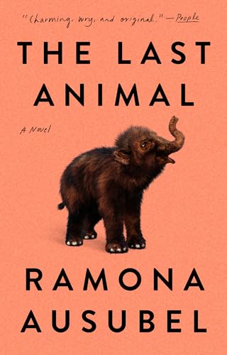 Beispielbild fr The Last Animal: A Novel zum Verkauf von HPB-Ruby