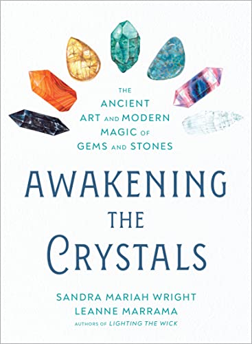 Beispielbild fr Awakening the Crystals: The Ancient Art and Modern Magic of Gems and Stones zum Verkauf von ThriftBooks-Dallas