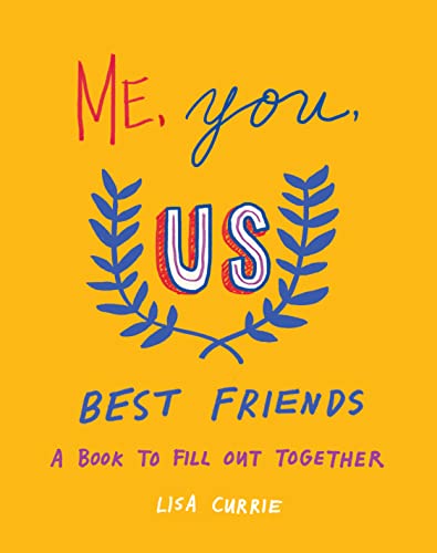 Stock image for Me, You, Us (Best Friends): A Book to Fill Out Together for sale by Bellwetherbooks