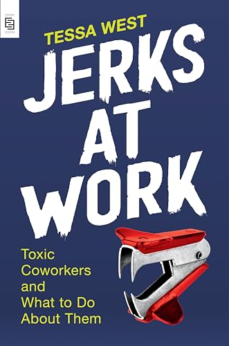 Imagen de archivo de Jerks at Work: Toxic Coworkers and What to Do About Them a la venta por ZBK Books