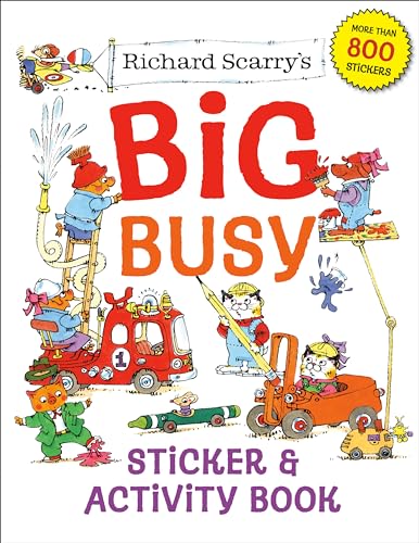 Stock image for Richard Scarry's Big Busy Sticker & Activity Book for sale by AMM Books