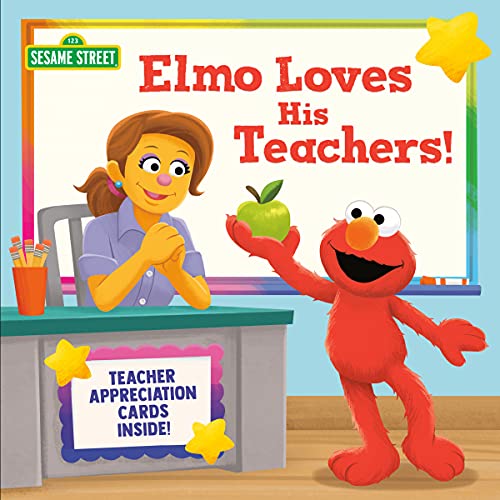 Stock image for Elmo Loves His Teachers! (Sesame Street) for sale by Blackwell's