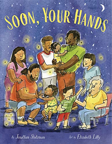 Imagen de archivo de Soon, Your Hands a la venta por ThriftBooks-Atlanta