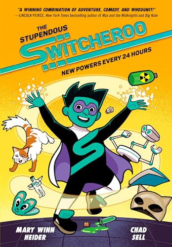 Stock image for The Stupendous Switcheroo: New Powers Every 24 Hours for sale by BooksRun