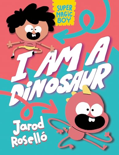 Beispielbild fr Super Magic Boy: I Am a Dinosaur: (A Graphic Novel) zum Verkauf von Kennys Bookstore