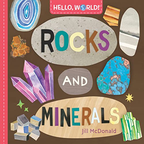 Stock image for Hello, World! Rocks and Minerals for sale by More Than Words