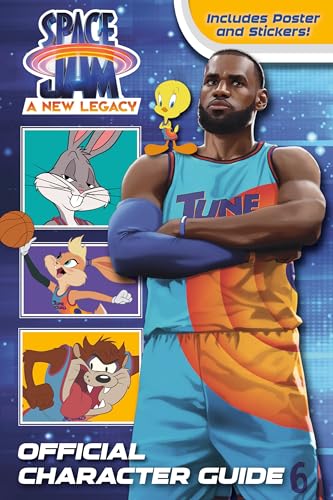 Stock image for Space Jam: A New Legacy: Official Character Guide (Space Jam: A New Legacy) (Space Jam: a New Legacy, 6) for sale by -OnTimeBooks-