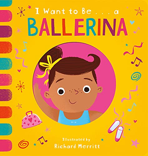 Beispielbild fr I Want to Be.a Ballerina zum Verkauf von ThriftBooks-Atlanta