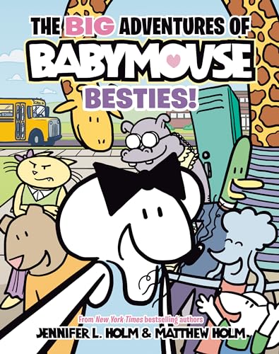 Stock image for The BIG Adventures of Babymouse: Besties! (Book 2): (A Graphic Novel) for sale by HPB Inc.