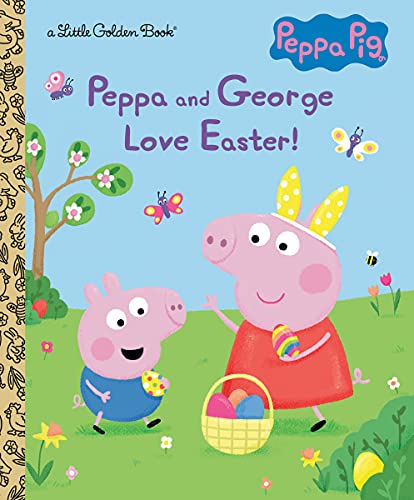 9780593431450: Peppa and George Love Easter! (Peppa Pig) (Little Golden Book)