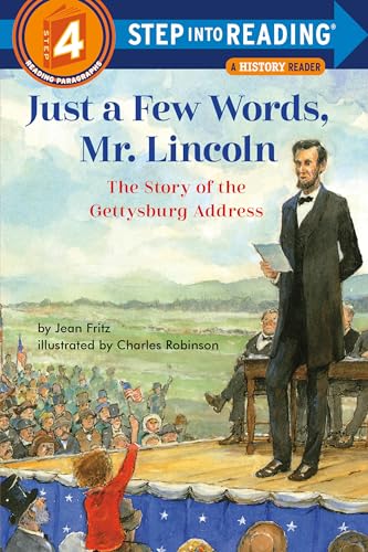 Stock image for Just a Few Words, Mr. Lincoln: The Story of the Gettysburg Address (Step into Reading) for sale by HPB-Emerald