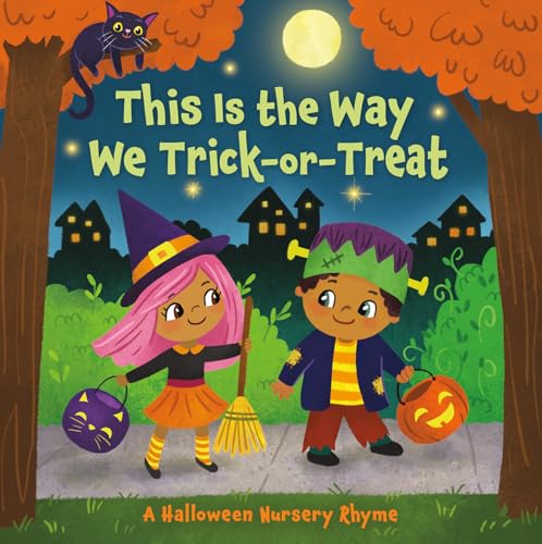 Beispielbild fr This Is the Way We Trick or Treat: A Halloween Nursery Rhyme zum Verkauf von SecondSale