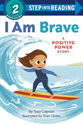 9780593434147: I Am Brave: A Positive Power Story (Step into Reading)