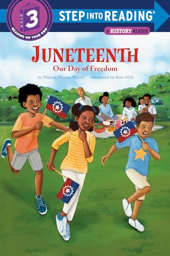 9780593434789: Juneteenth: Our Day of Freedom (Step into Reading)