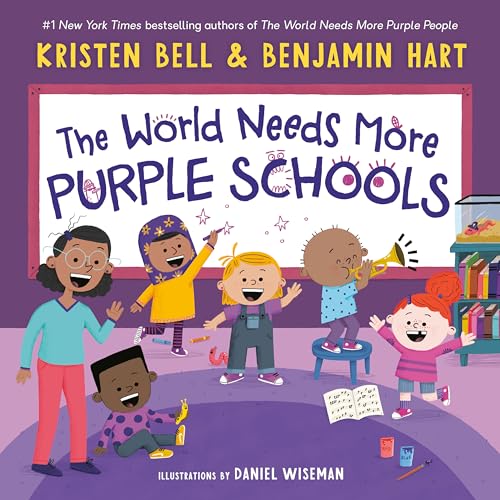 Stock image for The World Needs More Purple Schools (My Purple World) for sale by Book Deals