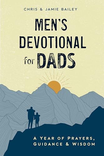 Stock image for Men's Devotional for Dads: A Year of Prayers, Guidance, and Wisdom for sale by HPB Inc.
