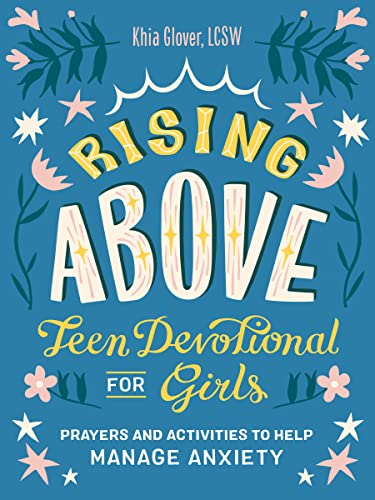 Beispielbild fr Rising Above: Teen Devotional for Girls: Prayers and Activities to Help Manage Anxiety zum Verkauf von WorldofBooks