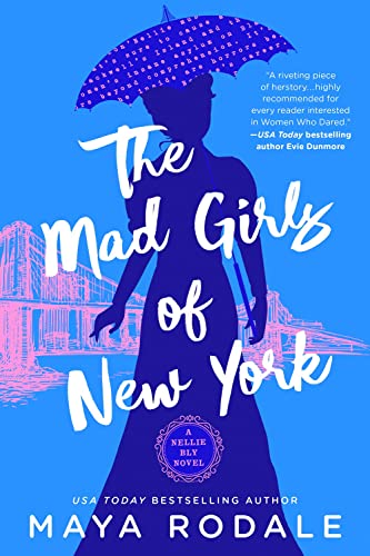Beispielbild fr The Mad Girls of New York: A Nellie Bly Novel zum Verkauf von Goodwill Books