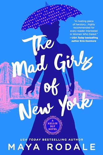 Stock image for The Mad Girls of New York: A Nellie Bly Novel for sale by Goodwill Books