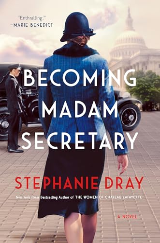 Imagen de archivo de Becoming Madam Secretary [Hardcover] Dray, Stephanie a la venta por Lakeside Books