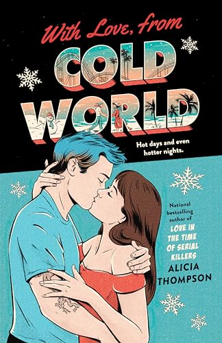 Stock image for With Love, from Cold World for sale by ThriftBooks-Atlanta