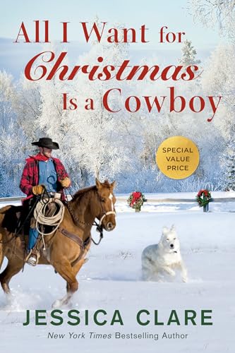 Stock image for All I Want for Christmas Is a Cowboy (The Wyoming Cowboys Series) for sale by R Bookmark