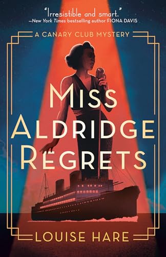 Beispielbild fr Miss Aldridge Regrets (A Canary Club Mystery) zum Verkauf von BooksRun