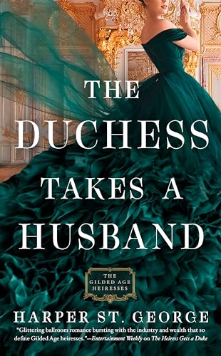 Beispielbild fr The Duchess Takes a Husband (The Gilded Age Heiresses) zum Verkauf von Decluttr
