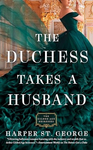 Stock image for The Duchess Takes a Husband (The Gilded Age Heiresses) for sale by SecondSale