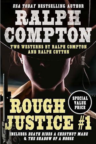 Stock image for Ralph Compton Double: Rough Justice #1 (Ralph Compton Double, 1) for sale by SecondSale